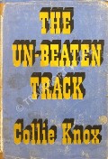 Book cover of The Un-Beaten Track  by KNOX, Collie 